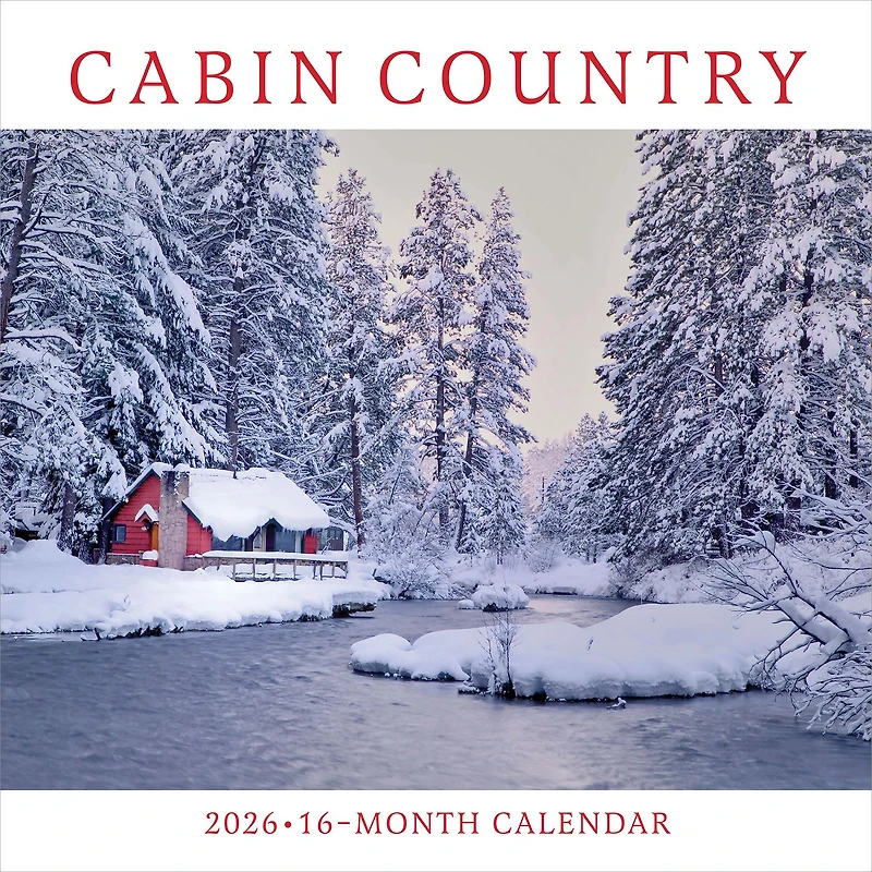 Cabin Country 2026 Wall Calendar