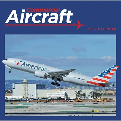 Commercial Aircraft 2027 Wall Calendar