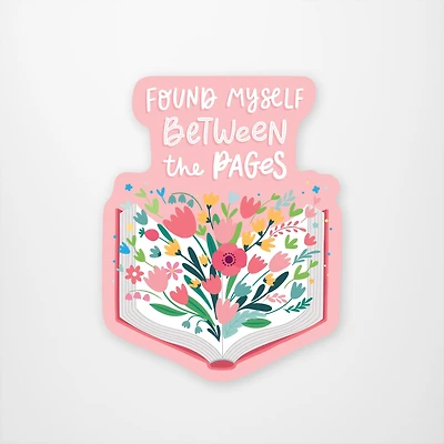 Found Myself Between the Pages Vinyl Sticker