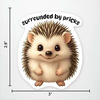 Surrounded By Pricks Vinyl Sticker