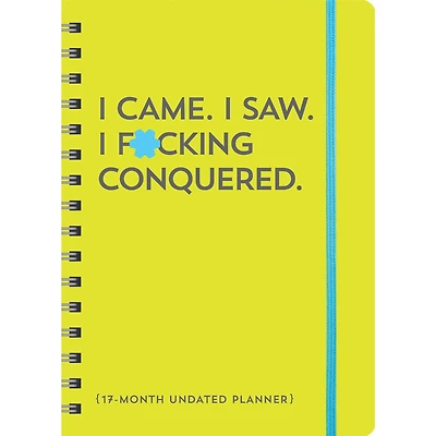 I Came I Saw I Fucking Conquered Undated Engagement Calendar - Online Only