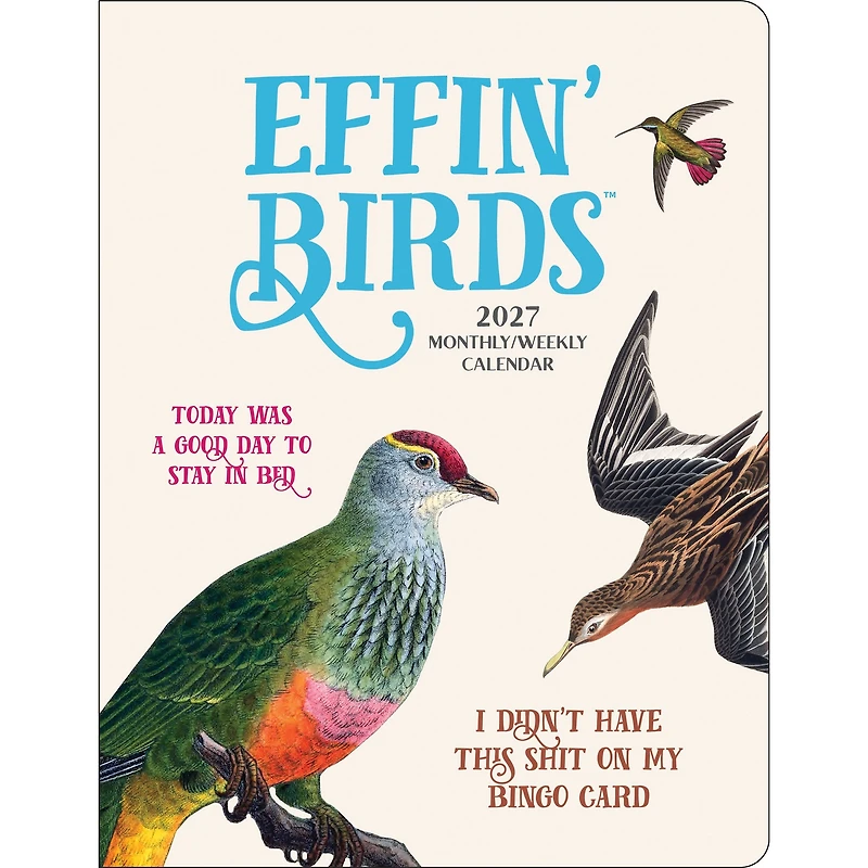 Effin' Birds 2027 Engagement Calendar