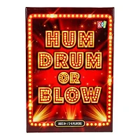 Hum Drum or Blow