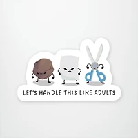 Let's Handle This Like Adults Vinyl Sticker