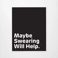 Maybe Swearing Will Help Vinyl Sticker