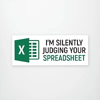 Silently Judging Your Spreadsheet Vinyl Sticker