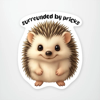 Surrounded By Pricks Vinyl Sticker