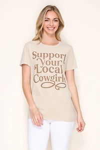 Support Your Local Cowgirls Tee