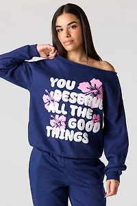Good Things Puff Print Off Shoulder Sweatshirt