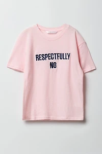 Girls Respectfully No Graphic T-Shirt