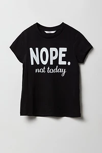 T-shirt à imprimé Nope Not Today pour filles