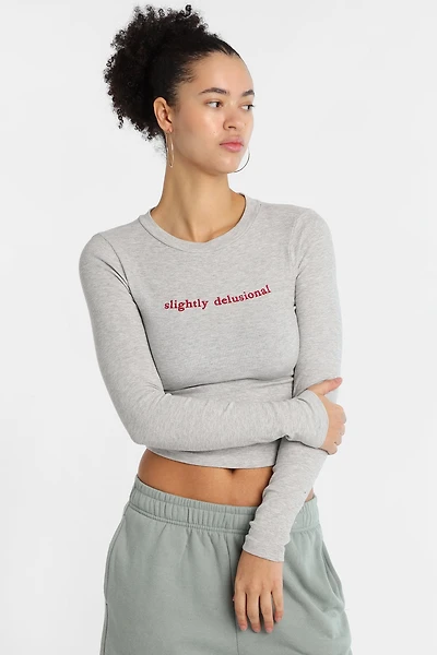 Slightly Delusional Embroidered Long Sleeve Baby Tee