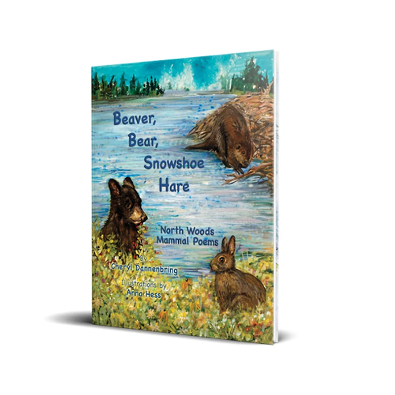 Beaver, Bear, Snowshoe Hare