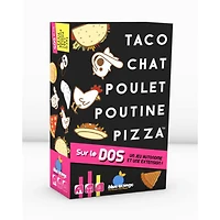 Taco Chat Poulet Poutine Pizza  - Sur le dos (Francais)