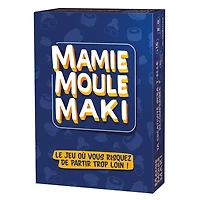 Mamie moule maki (Français)