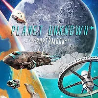Planet Unknown - Supermoon (English)