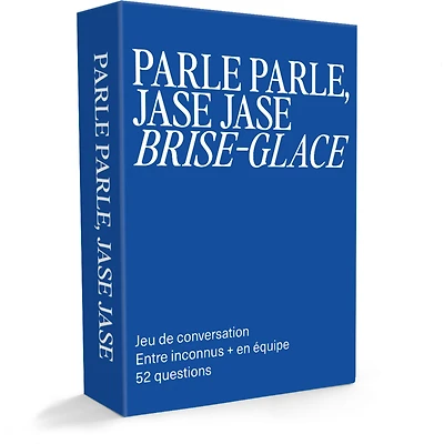 Parle parle, jase jase - Brise-glace (Français)