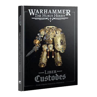 Liber Custodes - The Forces of the Emperor Army Book (Français) [PRÉCOMMANDE]