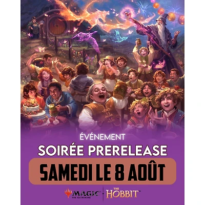 Événement Magic the Gathering - Prerelease The Hobbit - Samedi 13:00