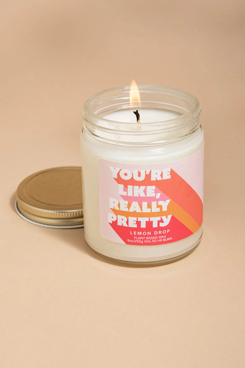 Youre Like Really Pretty 9oz Scented Candle Jar