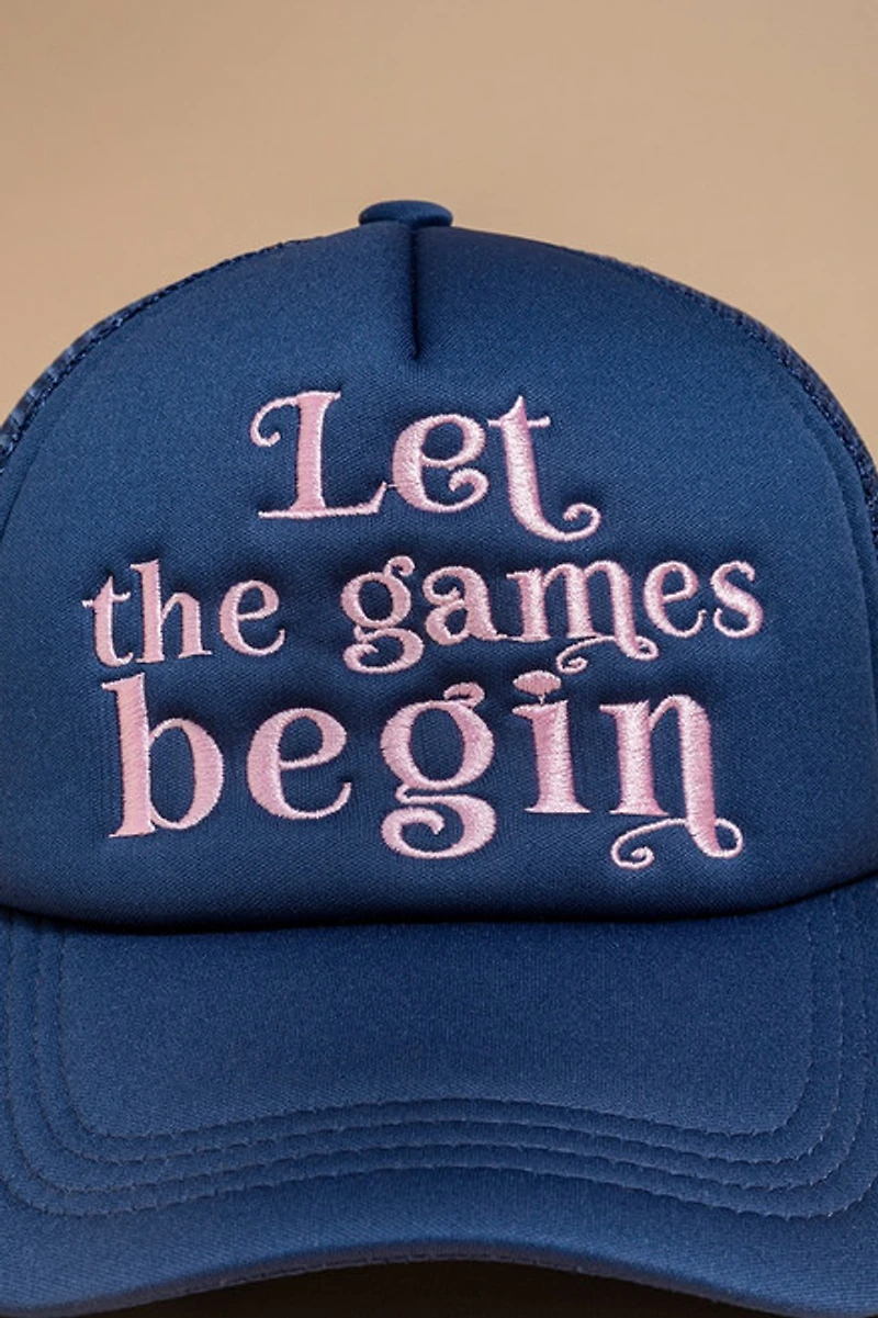 Let The Games Begin Trucker Hat