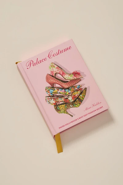 Palace Costume Inside Hollywood’s Best Kept Fashion Secret Mimi Haddon