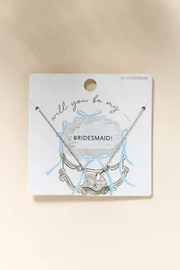 Will You Be My Bridesmaid Pendant Necklace