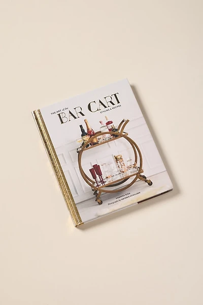 The Art of the Bar Cart: Styling and Recipes