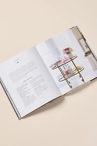 The Art of the Bar Cart: Styling and Recipes