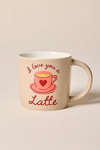 I Love You A Latte Coffee Mug