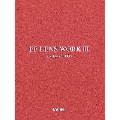 Canon EF Lens Work III - The Eyes of EOS