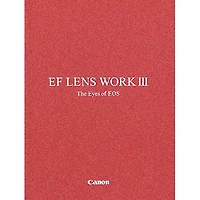 Canon EF Lens Work III - The Eyes of EOS