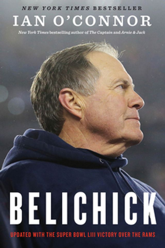 Belichick  :  The Making of the Greatest Football Coach of All Time