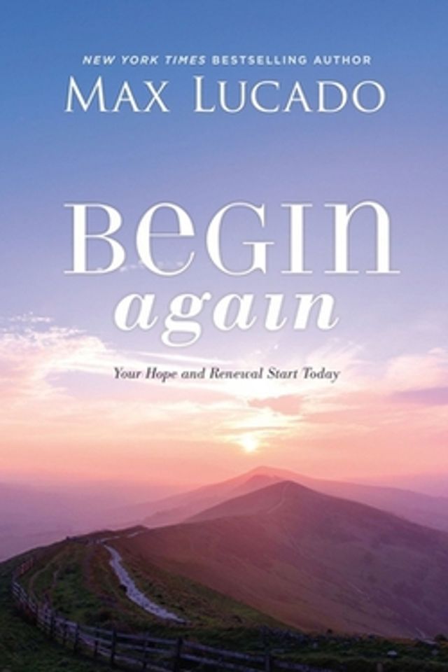 Begin Again  :  Your Hope and Renewal Start Today