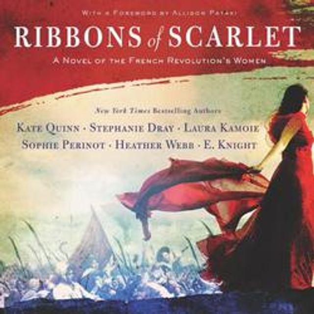 Slovenien Frastøde cowboy Kate Quinn Ribbons of Scarlet Lib/E : A Novel of the French Revolution's  Women | Foxvalley Mall