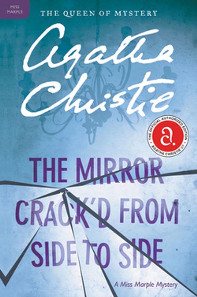 The Mirror Crack'd from Side to Side  :  A Miss Marple Mystery