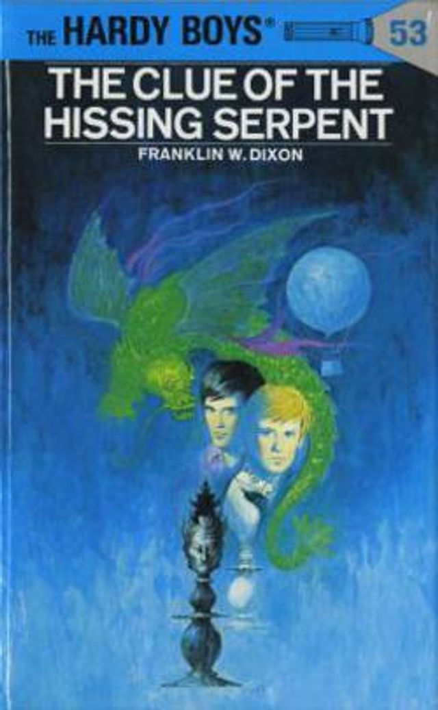 Hardy Boys 53  :  The Clue of the Hissing Serpent