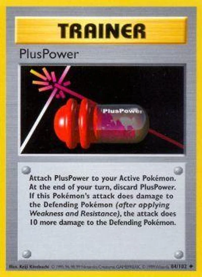 PlusPower - 84/102 Uncommon Shadowless Edition