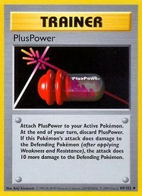 PlusPower - 84/102 Uncommon Shadowless Edition