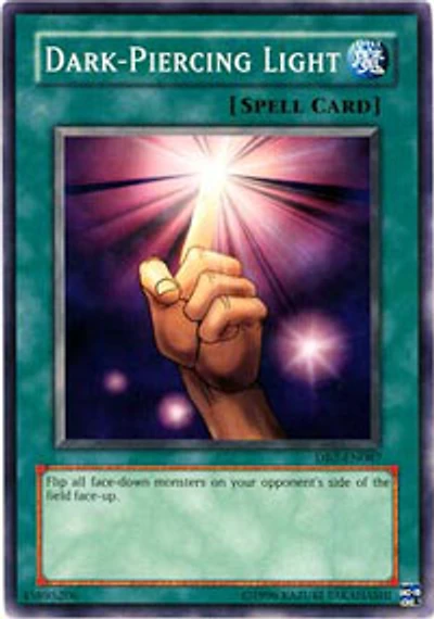Dark-Piercing Light - DB2-EN087 - Common - Unlimited Edition