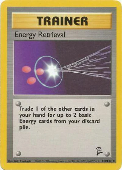 Energy Retrieval - 110/130 Uncommon Unlimited Edition