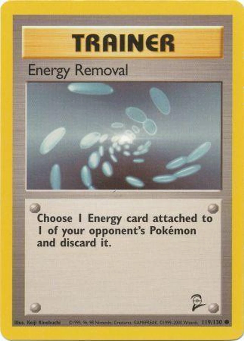 Energy Removal - 119/130 Common Unlimited Edition