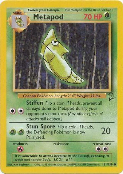Metapod - 81/130 Common Unlimited Edition