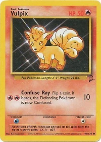 Vulpix - 99/130 Common Unlimited Edition