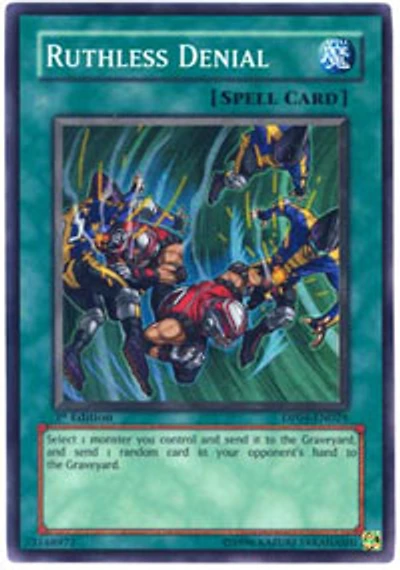 Ruthless Denial - DP04-EN024 - Super Rare - 1st Edition