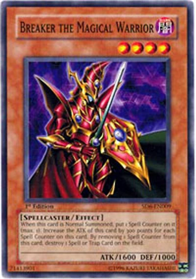 Breaker the Magical Warrior - SD6-EN009 - Common - 1st Edition