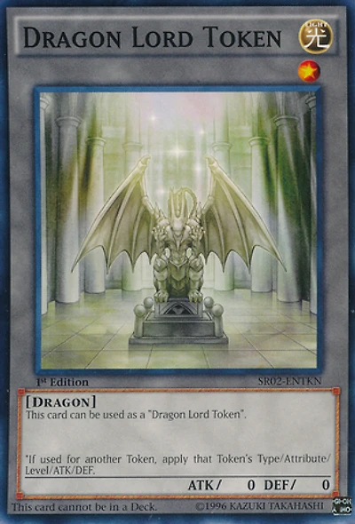 Dragon Lord Token - SR02-ENTKN - Common - 1st Edition