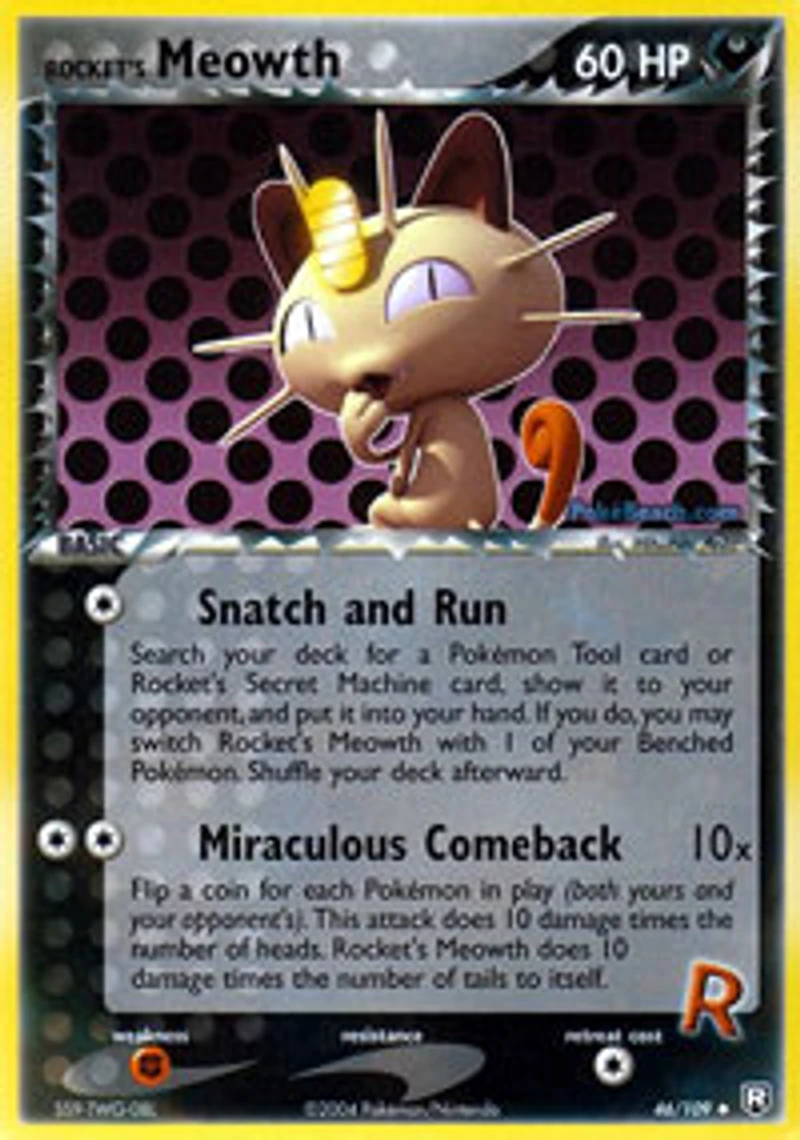 Rocket's Meowth - 46/109 Uncommon