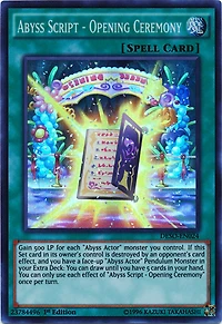 Abyss Script - Opening Ceremony - DESO-EN024 - Super Rare - 1st Edition