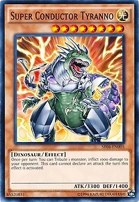 Super Conductor Tyranno - SR04-EN005 - Common - Unlimited Edition